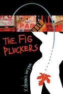 The Fig Pluckers