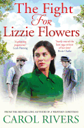 The Fight for Lizzie Flowers