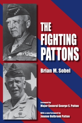 The Fighting Pattons - Sobel, Brian M