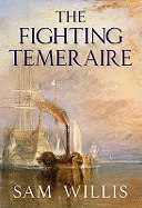 The "Fighting Temeraire": Legend of Trafalgar