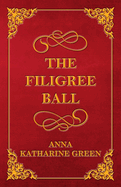 The Filigree Ball