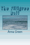 The Filigree Ball