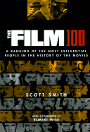 The Film 100 - Smith, Scott, and Unknown, and Scott, Regina