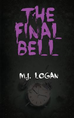 The Final Bell - Logan, M J