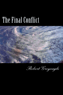 The Final Conflict: World War Three