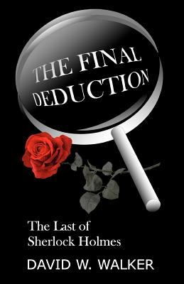 The Final Deduction - Walker, David W