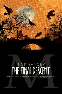 The Final Descent - Yancey, Rick