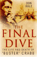 The Final Dive: The Life and Death of Buster Crabb