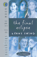 The Final Eclipse - Ewing, Lynne