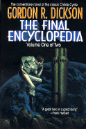 The Final Encyclopedia, Volume One of Two