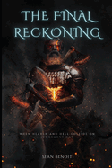 The Final Reckoning: When Heaven and Hell Collide on Judgement Day