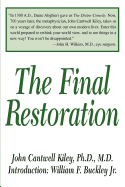 The Final Restoration