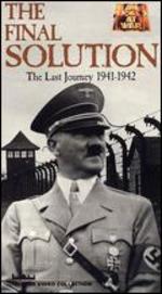 The Final Solution, Vol. 3: The Last Journey 1941-1942