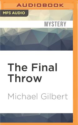 The Final Throw - Gilbert