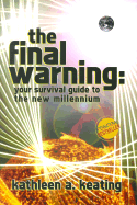 The Final Warning: Your Survival Guide to the New Millennium