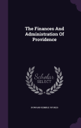The Finances And Administration Of Providence