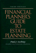 The Financial Planner's Guide to Estate Planning