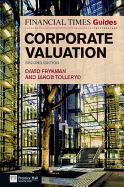 The Financial Times Guide to Corporate Valuation