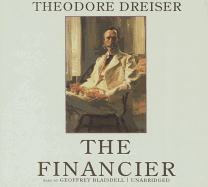 The Financier Lib/E - Dreiser, Theodore, and Blaisdell, Geoffrey (Read by)