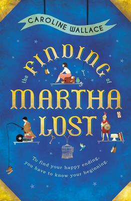 The Finding of Martha Lost - Wallace, Caroline