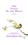 The Finest of the Wheat, Vol II