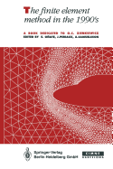 The Finite Element Method in the 1990's: A Book Dedicated to O.C. Zienkiewicz