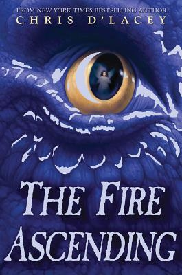 The Fire Ascending (the Last Dragon Chronicles #7): Volume 7 - D'Lacey, Chris