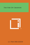 The Fire of Creation