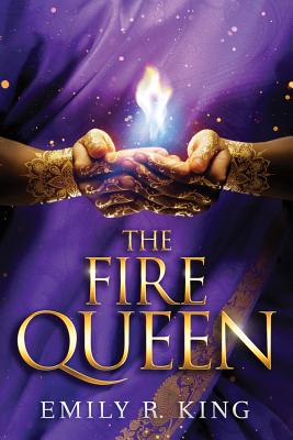 The Fire Queen - King, Emily R