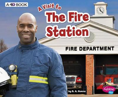 The Fire Station: A 4D Book - 