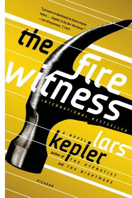 The Fire Witness - Kepler, Lars, and Wideburg, Laura A (Translated by)