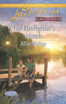 The Firefighter's Match - Pleiter, Allie