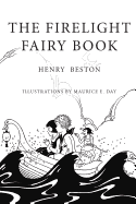The Firelight Fairy Book: Illustrated