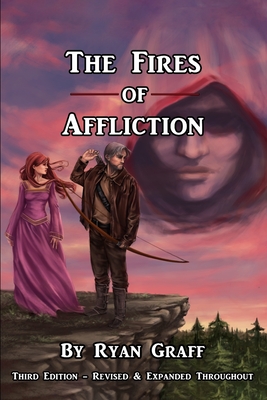 The Fires of Affliction - Graff, Ryan