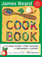 The Fireside Cook Book: A Complete Guide to Fine Cooking for Beginner and