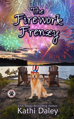 The Firework Frenzy: A Cozy Mystery - Daley, Kathi