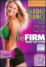 The Firm: Cardio Dance Club