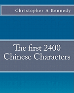 The First 2400 Chinese Characters