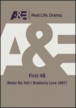 The First 48: Motel No-Tell; Brotherly Love - 