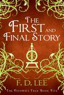 The First and Final Story