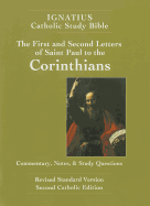 The First and Second Letter of St. Paul to the Corinthians (2nd Ed.): Ignatius Catholic Study Bible
