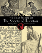The First Annual of the Society of Illustrators, 1911