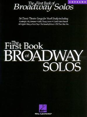 The First Book of Broadway Solos: Soprano Edition - Boytim, Joan Frey