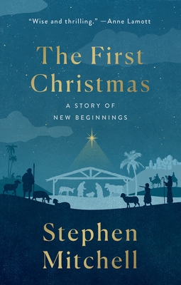 The First Christmas: A Story of New Beginnings - Mitchell, Stephen