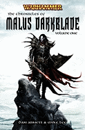 The First Chronicle of Malus Darkblade - Abnett, Dan, and Lee, Mike, Prof.