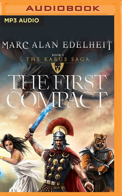 The First Compact - Edelheit, Marc Alan, and Hyde-White, Alex (Read by)