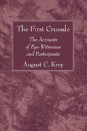 The First Crusade;