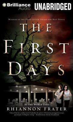 The First Days - Frater, Rhiannon, and Campbell, Cassandra (Read by)