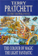 The First Discworld Novels: The Colour of Magic and the Light Fantastic