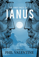 The First Face of Janus: Secret Society of Nostradamus